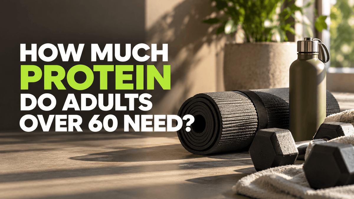 How Much Protein Do Adults Over 60 Need to Maintain Muscle?